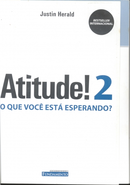 Atitude!2 O que Você está Esperando?