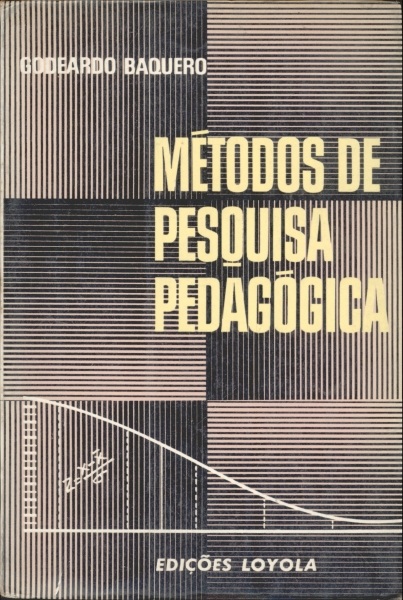 Métodos de Pesquisa Pedagógica