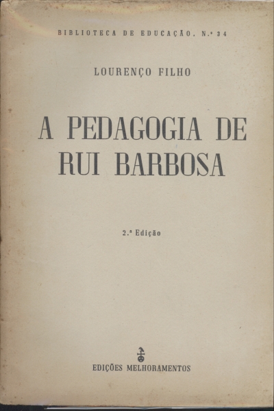 A Pedagogia de Rui Barbosa