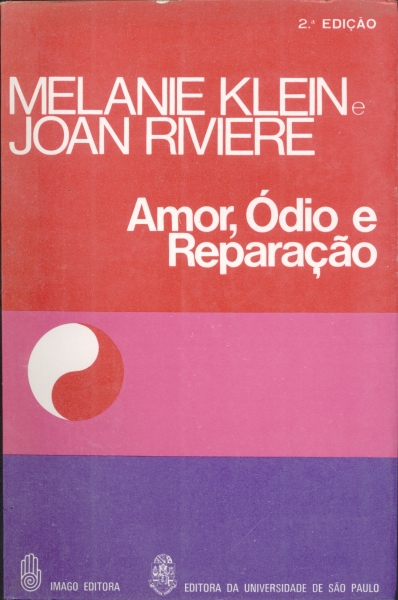 Amor, Ódio e Reparação