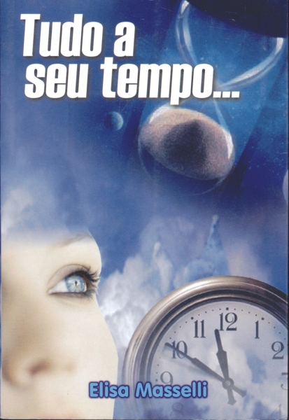 Tudo a Seu Tempo...