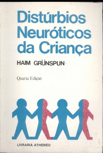 Distúrbios Neuróticos da Criança