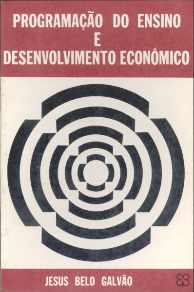 Programação do Ensino e Desenvolvimento Econômico