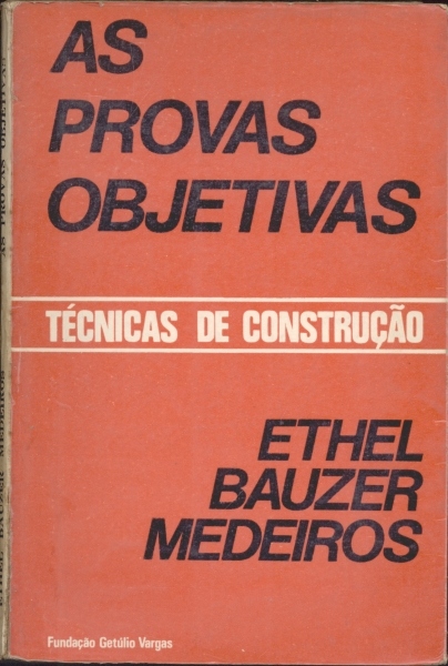 As Provas Objetivas - Técnica de Construção