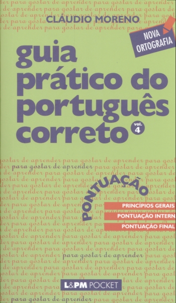Guia Prático do Português Correto - Vol. 4