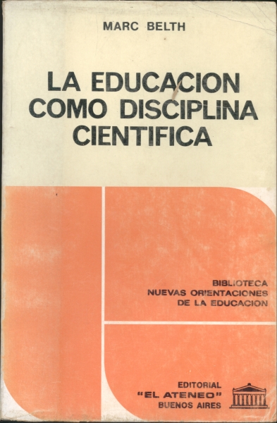 La Educacion como Disciplina Cientifica