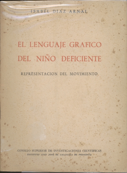 El Lenguaje Grafico del Niño Deficiente - Representacion del Movimiento