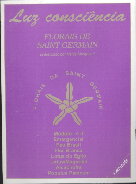 Luz Consciência - Florais de Saint Germain
