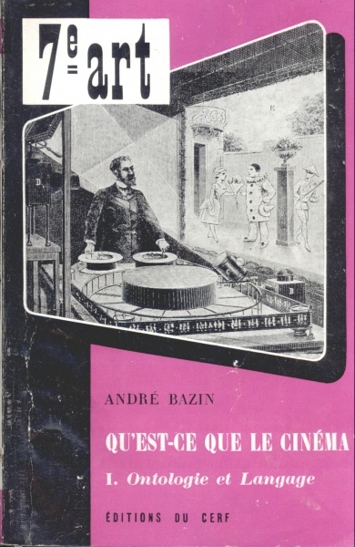 Qu`Est-ce que le Cinéma?