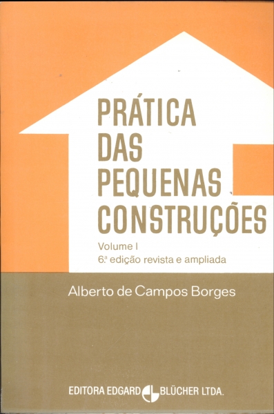 Prática das Pequenas Construções (em 2 volumes)