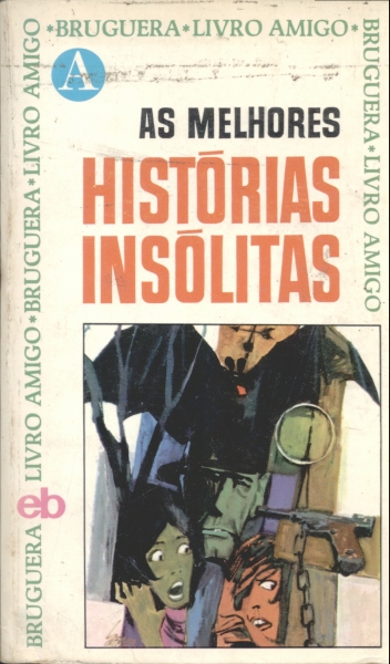 As Melhores Histórias Insólitas