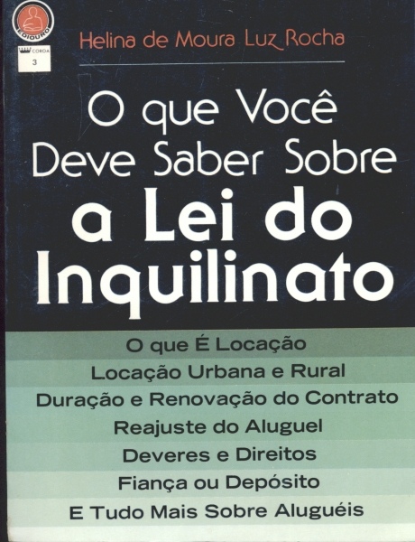 O que Você Deve Saber Sobre a Lei do Inquilinato