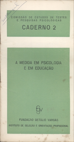 A Medida em Psicologia e em Educação