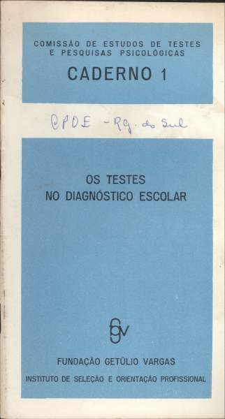 Os Testes no Diagnóstico Escolar