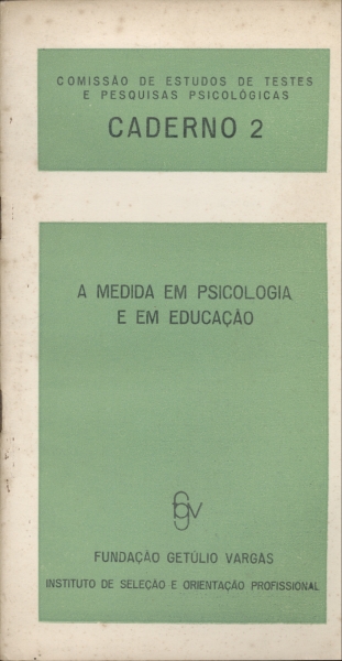 A Medida em Psicologia e em Educação