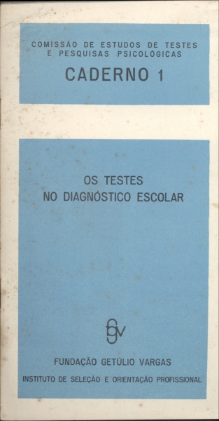 Os Testes no Diagnóstico Escolar