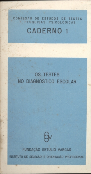 Os Testes no Diagnóstico Escolar