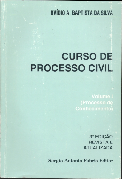 Curso de Processo Civil - Vol. I (Processo de Conhecimento)