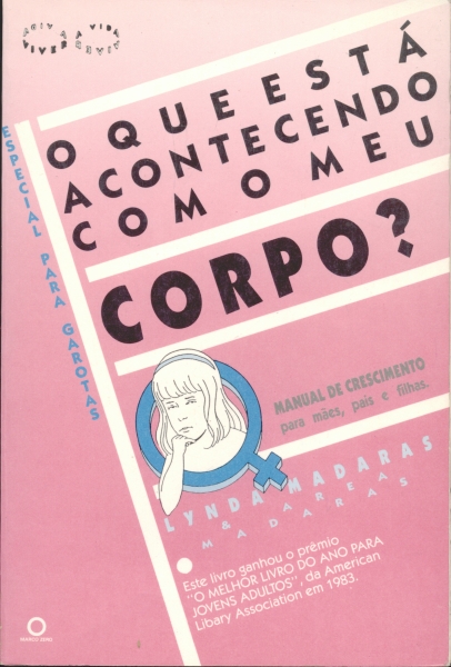 O Que Está Acontecendo com o Meu Corpo?