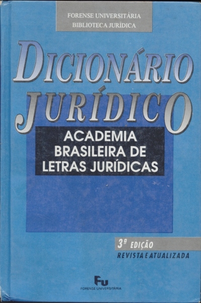 Dicionário Jurídico - Academia Brasileira de Letras Jurídicas