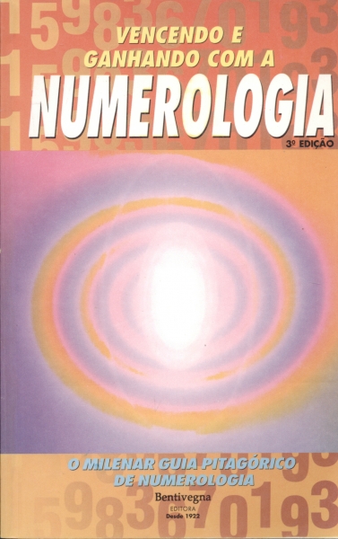 Vencendo e Ganhando com a Numerologia