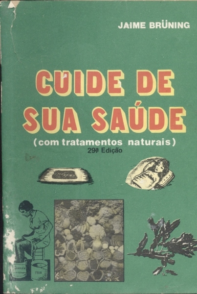 Cuide de sua Saúde (Com Tratamentos Naturais)