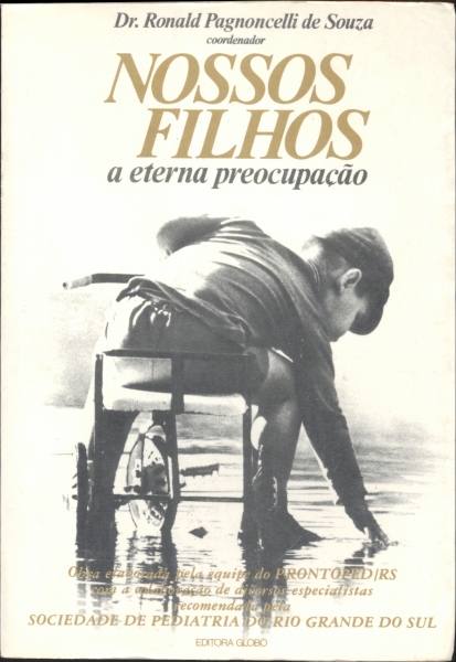 Nossos Filhos - A Eterna Preocupação