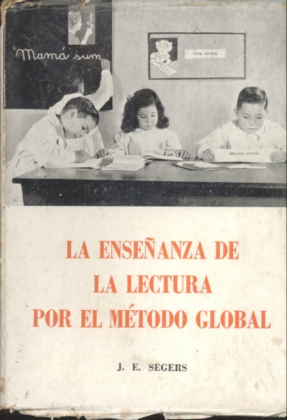 La Enseñanza de la Lectura por el Método Global