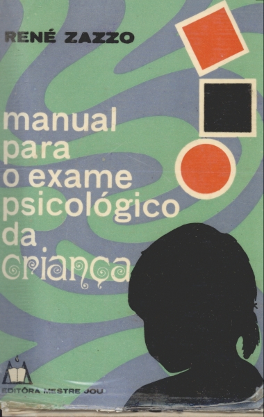 Manual para o Exame Psicológico da Criança