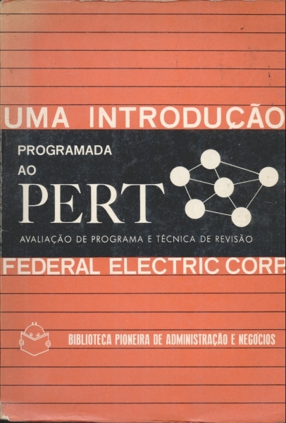 Uma Introdução Programada ao PERT