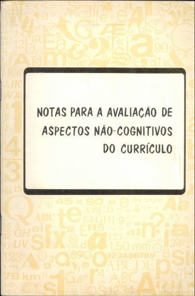 Notas para a Avaliação de Aspectos Não-Cognitivos do Currículo