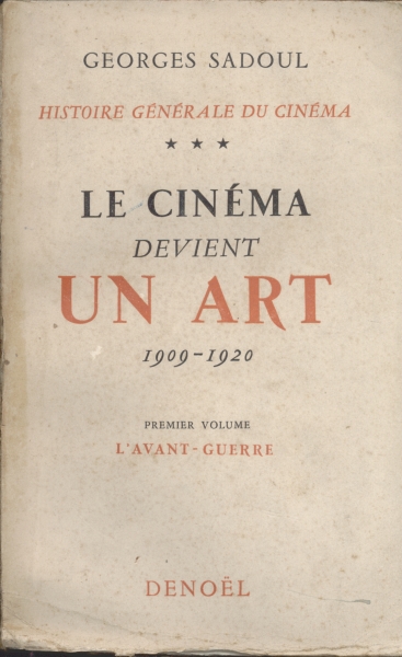 Le Cinéma Devient Un Art (1909 - 1920)