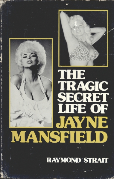 The Tragic Secret Life of Jayne Mansfield