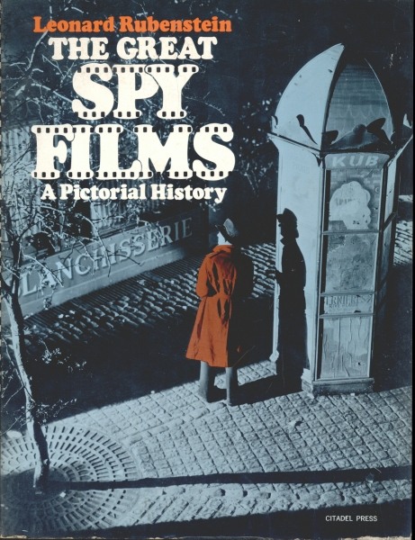 The Great Spy Films - A Pictorial History