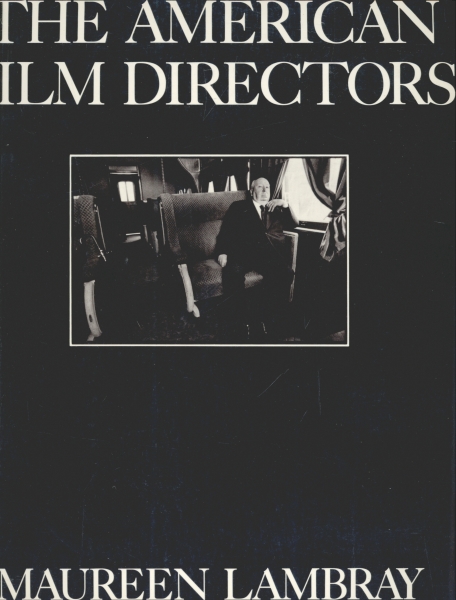 The American Film Directors - Volume I
