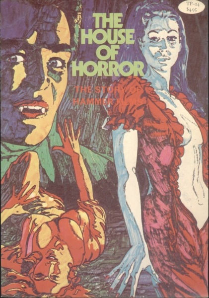 The House of Horror - The Story of Hammer Films