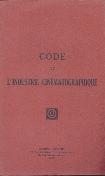 Code de L`Industrie Cinematographique