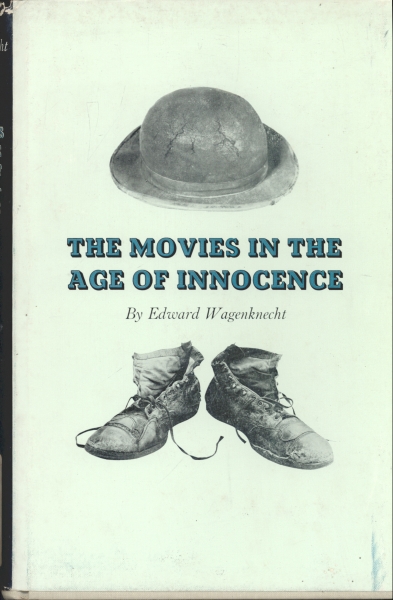 The Movies in the Age of Innocence