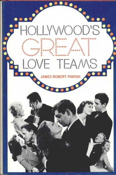 Hollywood´s Great Love Teams