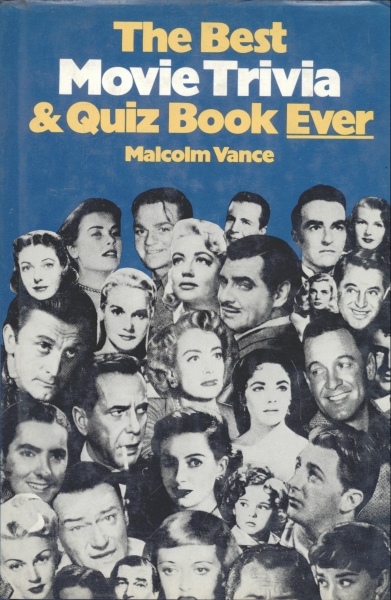 The Best Movie Trivia & Quiz Book Ever