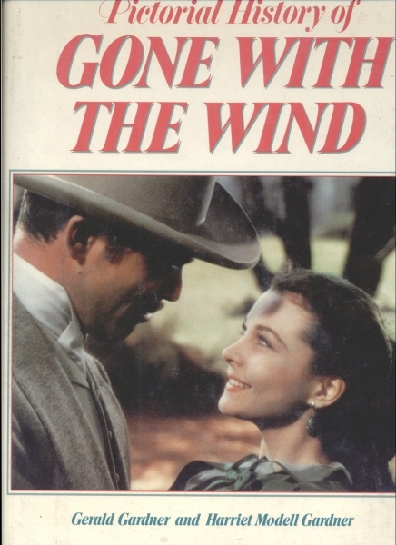 Pictorial History of Gone With the Wind