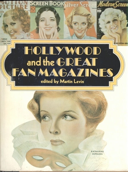 Hollywood and the Great Fan Magazines