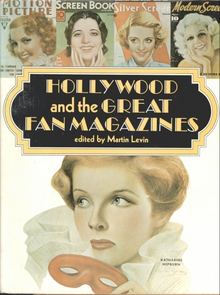 Hollywood and the Great Fan Magazines