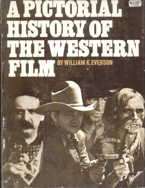 A Pictorial History of the Western Film