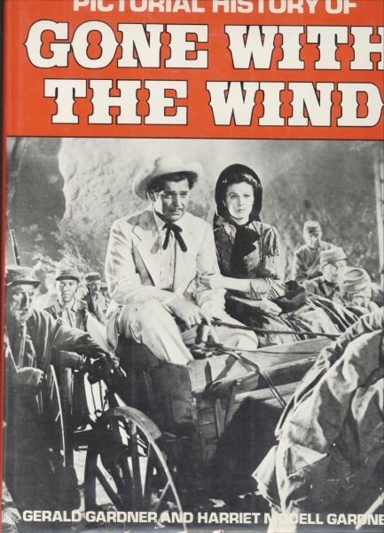 Pictorial History of Gone With the Wind