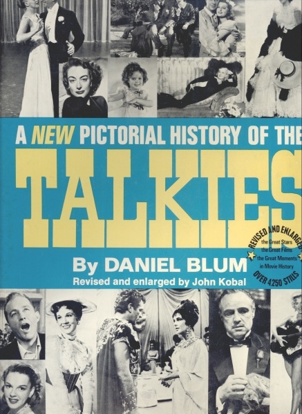 A New Pictorial History of the Talkies