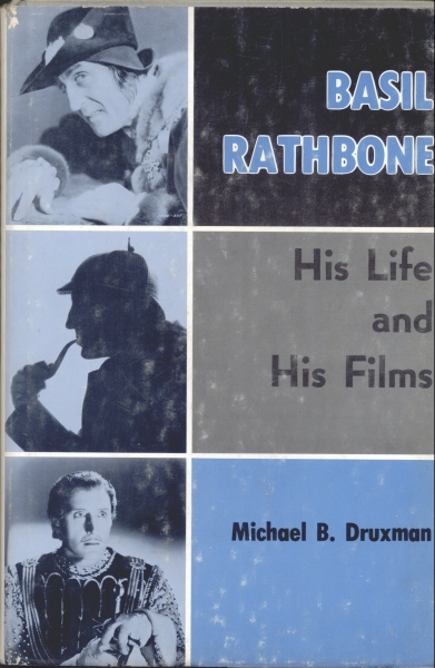 Basil Rathbone His Life and His Films