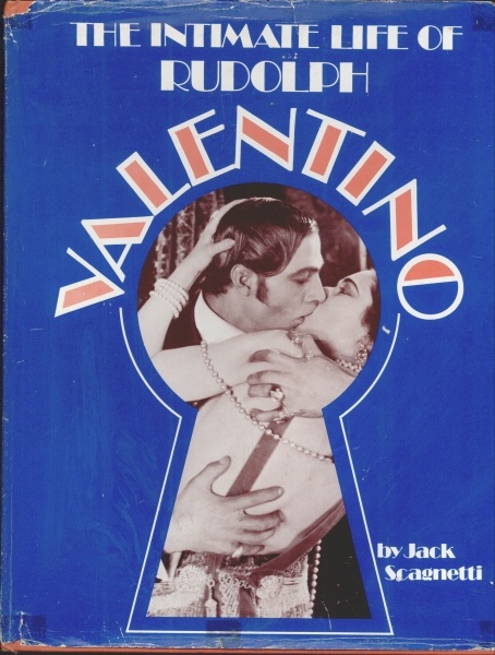 The Intimate Life of Rudolph Valentino