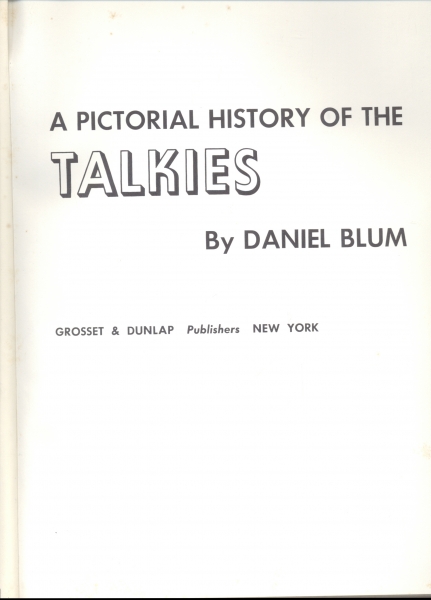 A Pictorial History of the Talkies