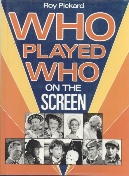 Who Played Who on the Screen